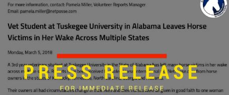 PRESS RELEASE - Vet Student at Tuskegee University in Alabama Leaves Horse Victims in Her Wake Across Multiple States