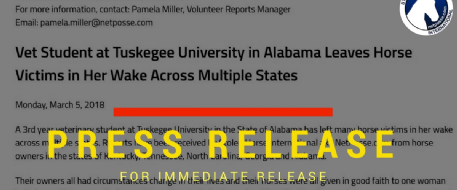 PRESS RELEASE - Vet Student at Tuskegee University in Alabama Leaves Horse Victims in Her Wake Across Multiple States