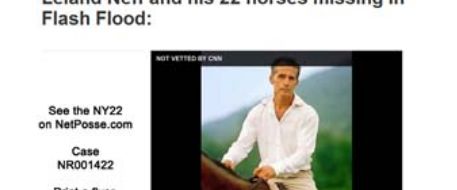NetPosse.com Joins  Horse Evacuations East in Search for Leland Neff's 22 Horses Missing After Hurricane Irene