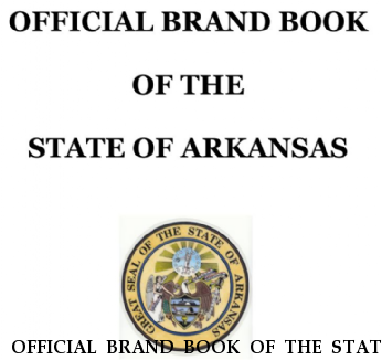 OFFICIAL BRAND BOOK OF THE STATE OF ARKANSAS 