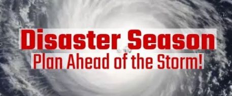 Disaster Season - Plan Ahead of the Storm